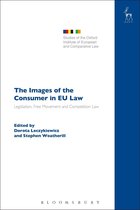 Studies of the Oxford Institute of European and Comparative Law - The Images of the Consumer in EU Law