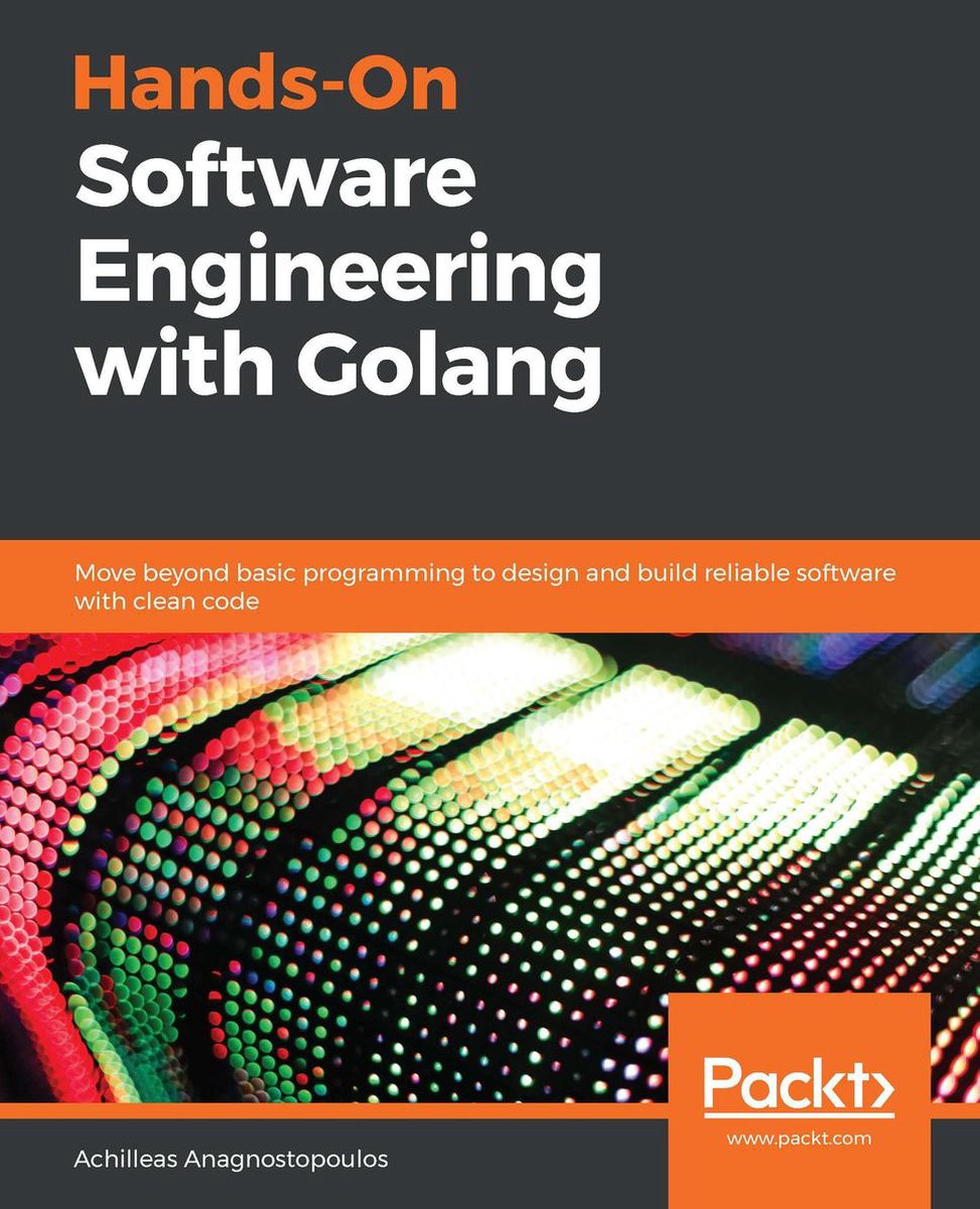 Omslag van Hands-On Software Engineering with Golang