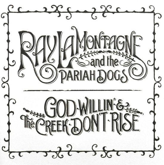 God Willin' & The Creek Don't