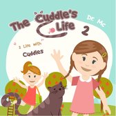 Cuddle's Life 2 - The Cuddle's Life Book 2