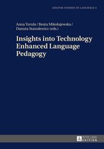 Gdansk Studies in Language 4 - Insights into Technology Enhanced Language Pedagogy