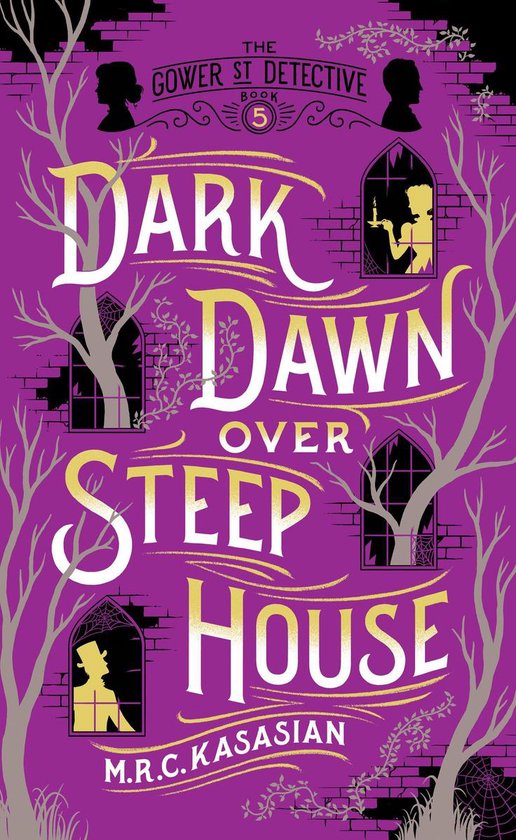 The Gower Street Detective Series 5 - Dark Dawn Over Steep H ... - cover