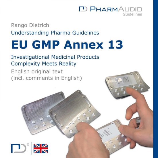 Eu Gmp Annex 13 (Investigational Medicinal Products , Comple ... - cover