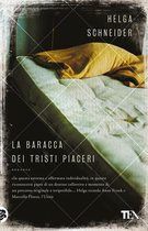 La baracca dei tristi piaceri