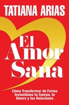 El Amor Sana