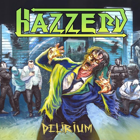 Albumcover met een zombie in een blauw pak, met het "HAZZERD DELIRIUM" logo.