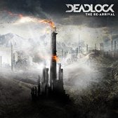 Deadlock - Re-arrival The
