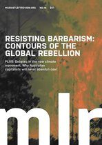 Marxist Left Review 19 - Marxist Left Review #19: Resisting Barbarism