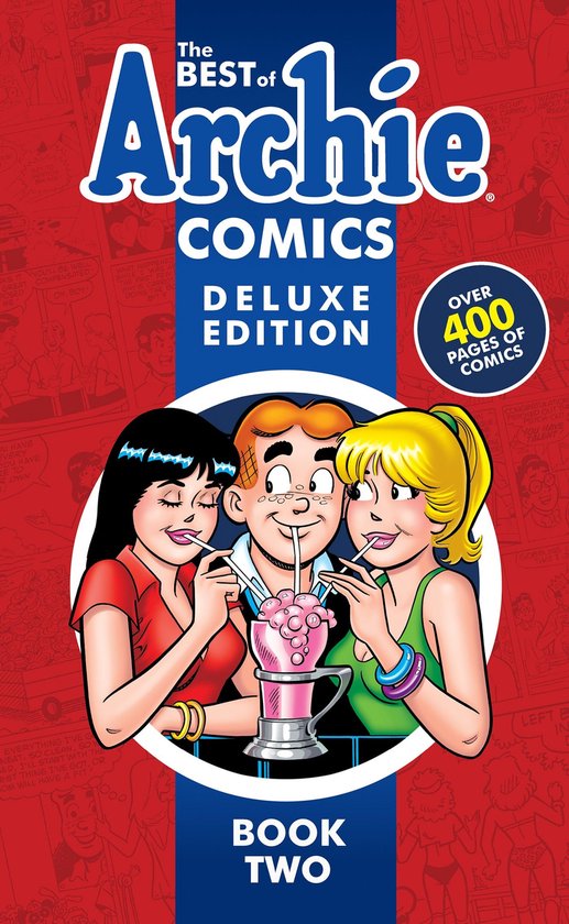 Best of Archie Deluxe 2 - The Best of Archie Comics Book 2 Deluxe Edition