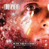Dozer - In The Tail Of A Comet (LP)