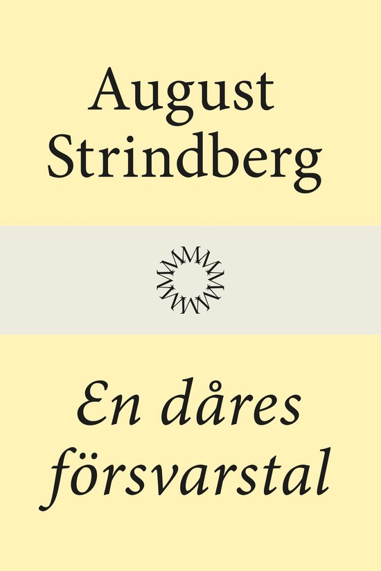 Modernista Klassiker 0 En Dåres Försvarstal Ebook August Strindberg