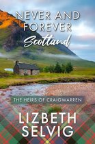 The Heirs of Craigwarren 1 - Never and Forever Scotland