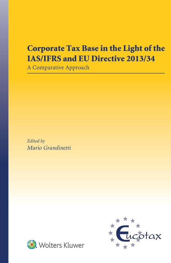 EUCOTAX Series on European Taxation - Corporate Tax Base in the Light ...
