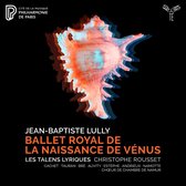 Les Talens Lyriques, Christophe Rousset - Lully: Ballet Royal De La Naissance De Vénus (CD)