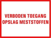 Verboden toegang opslag meststoffen tekststicker 200 x 125 mm