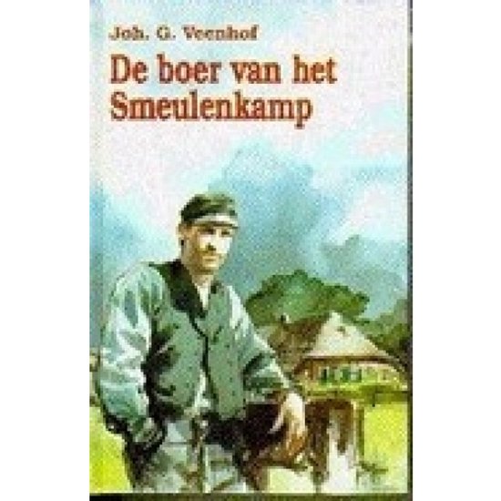 9789071272141 - De boer van het Smeulenkamp