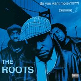 The Roots - Do You Want More?!!!??! (LP) (Deluxe Edition) (Reissue)
