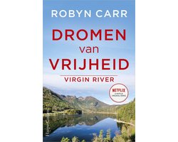 Omslag van Virgin River 11 - Dromen van vrijheid
