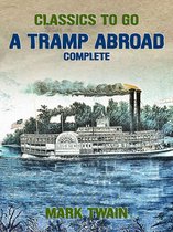 Classics To Go - A Tramp Abroad, Complete