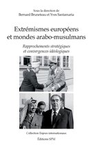 Extrémismes européens et mondes arabo-musulmans