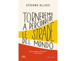 Torneremo a percorrere le strade del mondo