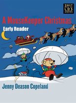 A MouseKeeper Christmas 2 - A MouseKeeper Christmas