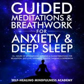 Guided Meditations & Breathwork For Anxiety & Deep Sleep