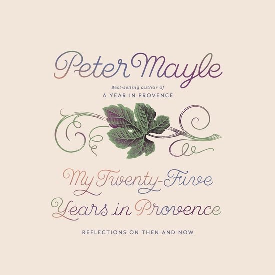 My Twenty-Five Years in Provence - cover