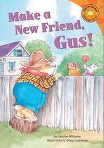 Read-It! Readers: Gus the Hedgehog - Make a New Friend, Gus!