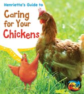 Pets' Guides - Henrietta's Guide to Caring for Your Chickens