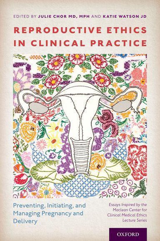 Reproductive Ethics in Clinical Practice - cover