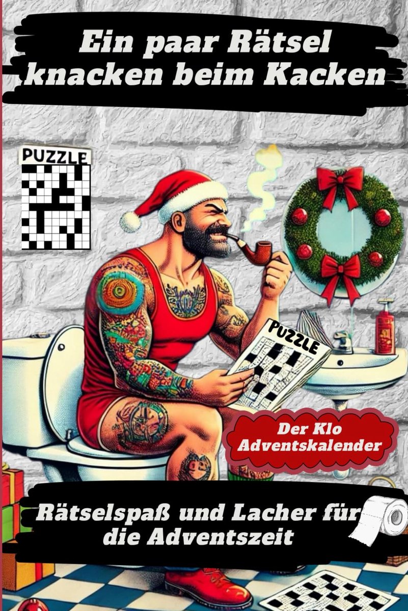 Ein paar Rätsel knacken beim Kacken - Der Klo Adventskalender: Rätselspaß und Lacher für die Adventszeit: Das Lustige - ShopVlot