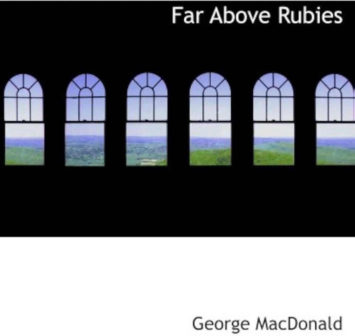 Far Above Rubies
