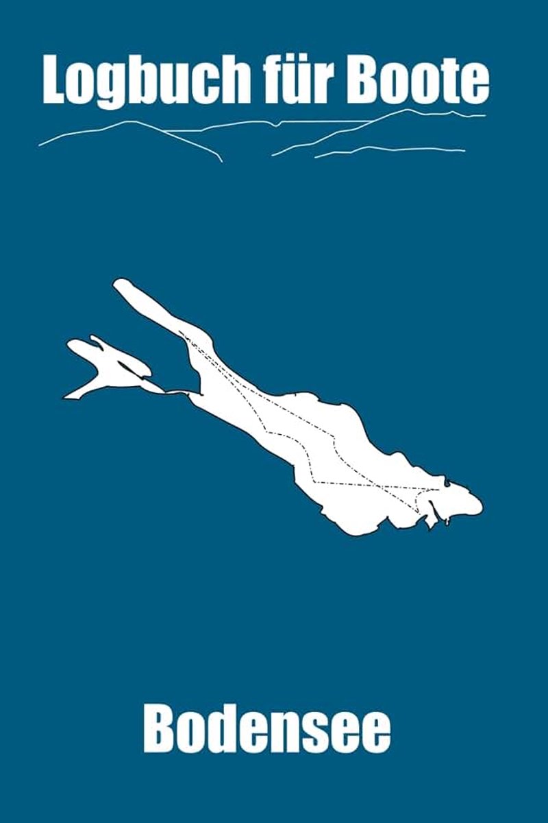 Logbuch für Boote: Bodensee