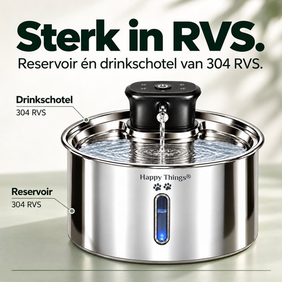 Happy Things drinkfontein gemaakt van robuust 304 RVS voor zowel het reservoir als het drinkschaaltje.