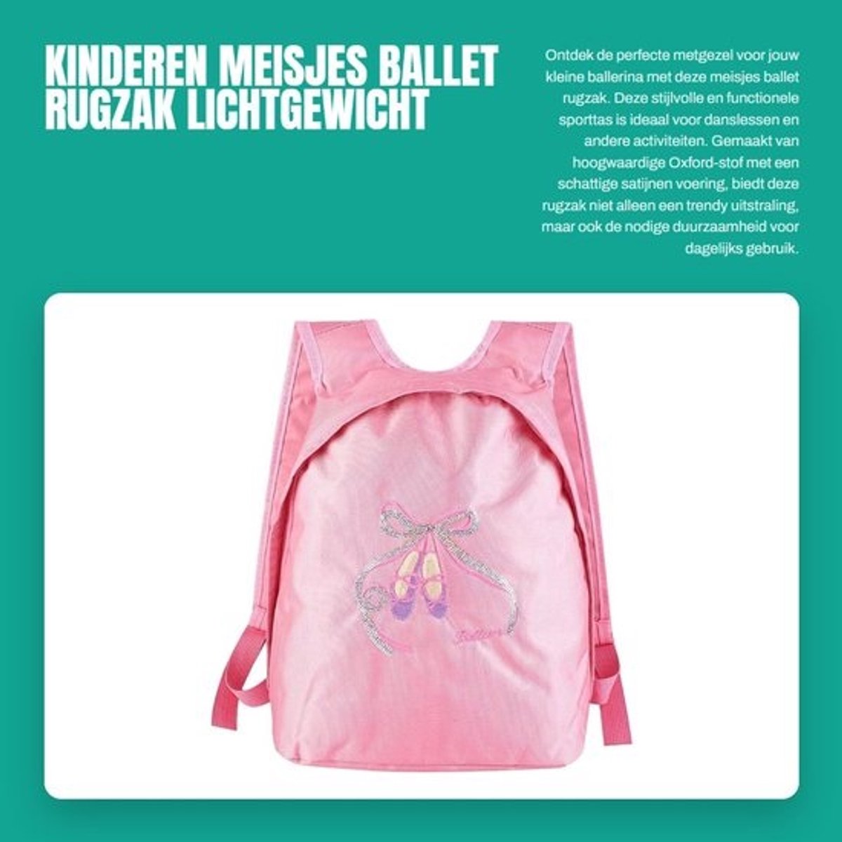 Dailygoods- Balletrugzak Lichtgewicht - Meisjes Rugzak - Dans/Sport Tas - Verstelbare Schouderbanden - Duurzaam Materiaal - Grote Capaciteit - Dansrugzak