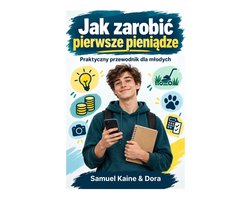 Jak zarobić pierwsze pieniądze