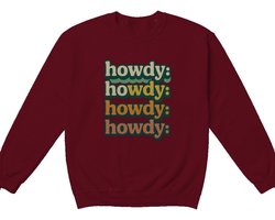 Howdy Sweater – Howdy: Howdy: Howdy: Howdy: – Retro Outfit – Unisex Sweater voor Dames & Heren – Leuk Cadeau