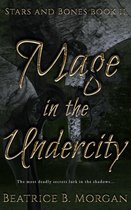 Stars and Bones 2 - Mage in the Undercity