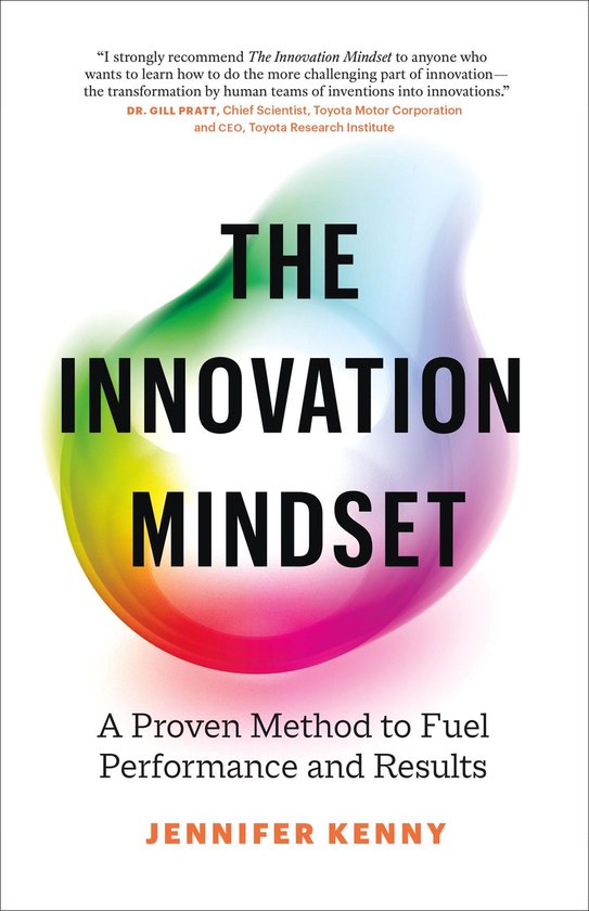 The Innovation Mindset: A Proven Method to Fuel Performance  ... - cover