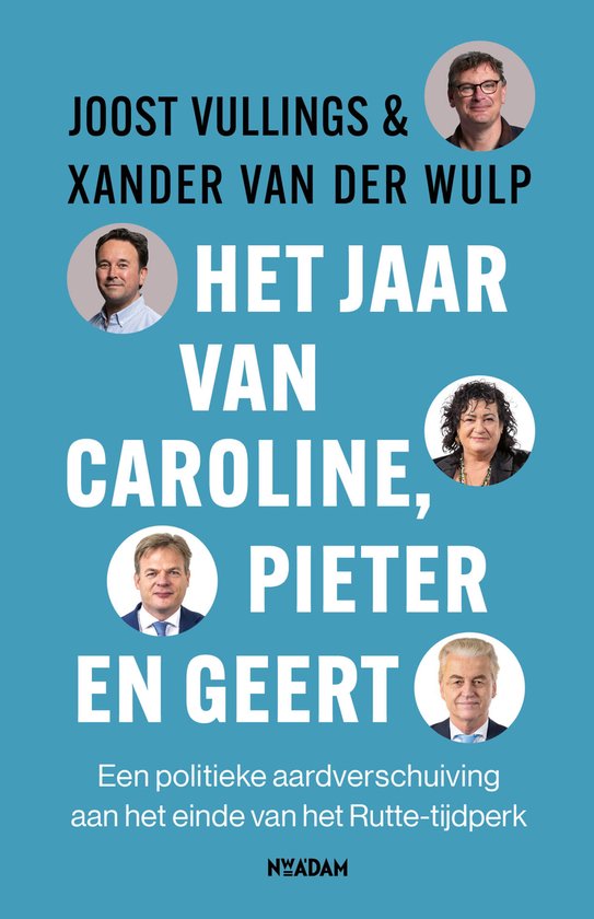 Het jaar van Caroline, Pieter en Geert