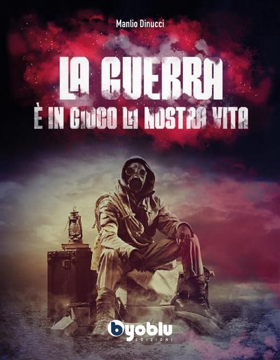 La guerra. È in gioco la nostra vita - cover