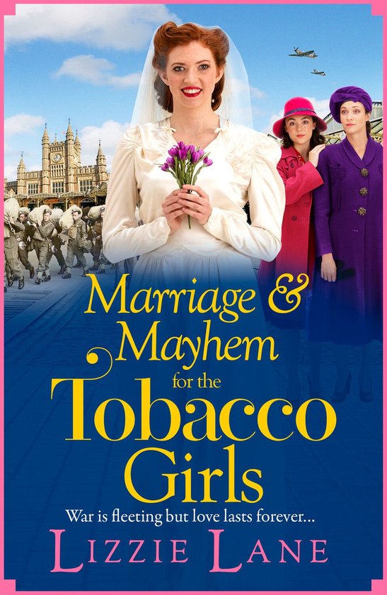 The Tobacco Girls 5 - Marriage and Mayhem for the Tobacco Gi ... - cover
