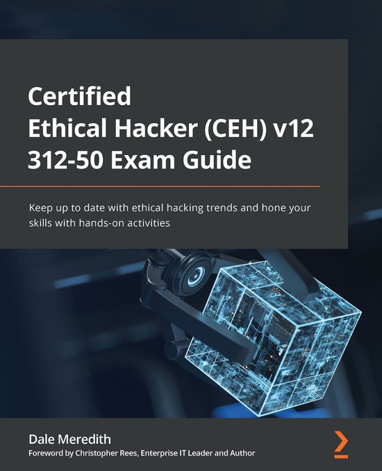 Certified Ethical Hacker (CEH) v12 312-50 Exam Guide - cover