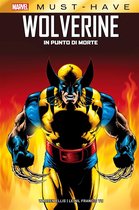 Marvel Must-Have 102 - Marvel Must-Have: Wolverine - In punto di morte