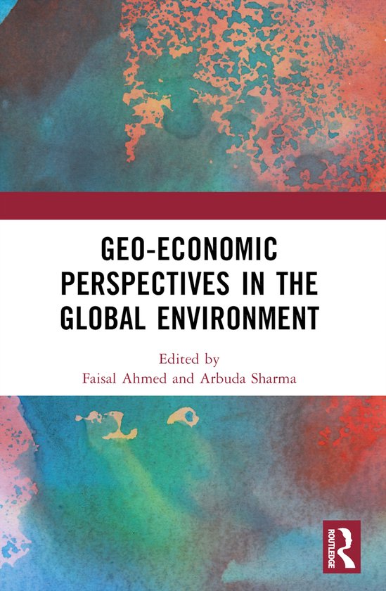 Livre 'Geo-economic Perspectives in the Global Environment', édité par Faisal Ahmed et Arbuda Sharma. Fond abstrait d'aquarelle.