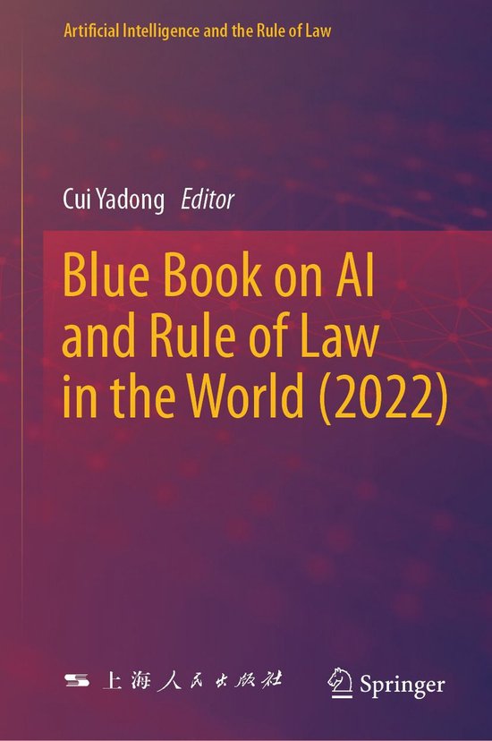 Artificial Intelligence and the Rule of Law - Blue Book on AI and Rule ...