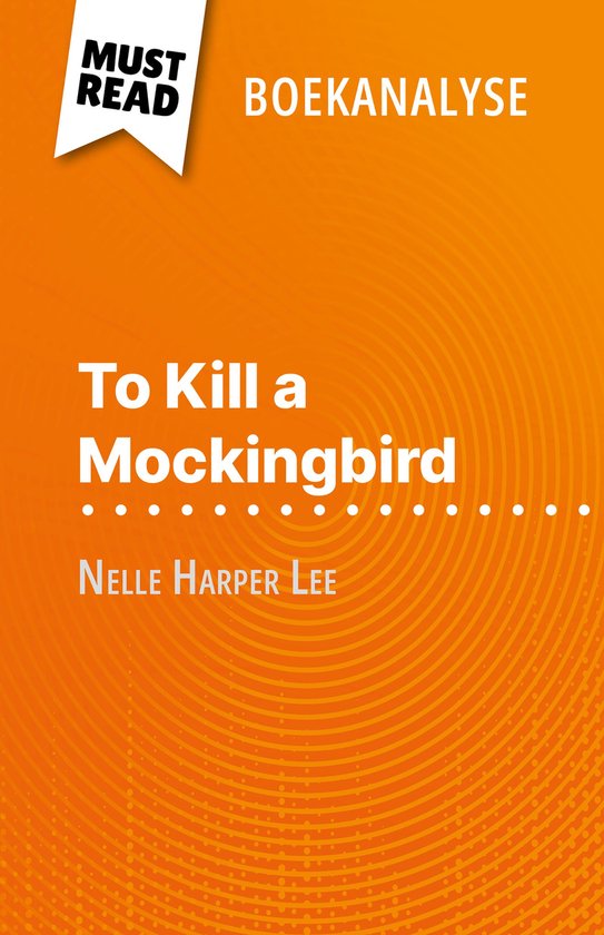 To Kill a Mockingbird van Nelle Harper Lee (Boekanalyse) - cover