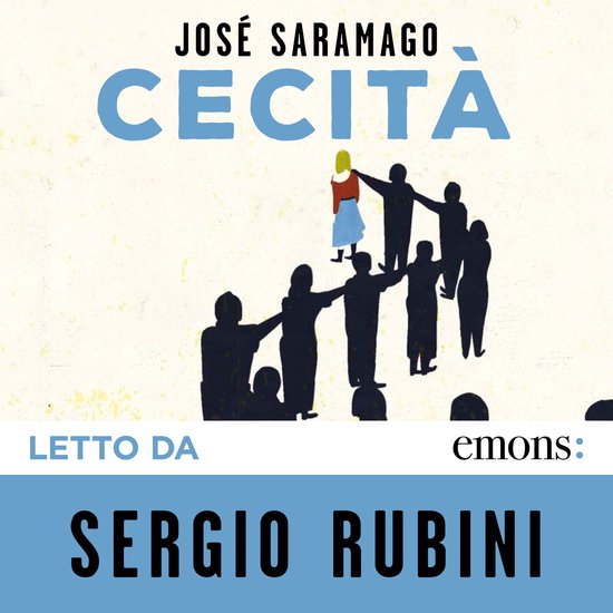 Boekomslag van 'Cecità' van José Saramago, voorgelezen door Sergio Rubini. Silhouetten van mensen lopen in een rij, met één groep met een gele trui en blauwe rok.