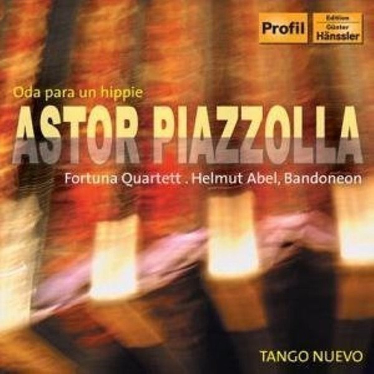 Fortuna Quartett, Helmut Abel - Piazzola: Tango Nuevo - Oda Para Un Hippie (CD)
